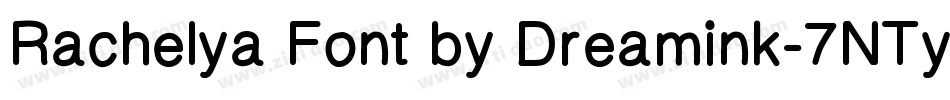 Rachelya Font by Dreamink-7NTypes字体转换